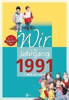 bokomslag Wir vom Jahrgang 1991 - Kindheit und Jugend