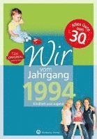 bokomslag Wir vom Jahrgang 1994 - Kindheit und Jugend