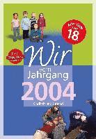 bokomslag Wir vom Jahrgang 2004 - Kindheit und Jugend