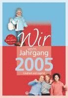 bokomslag Wir vom Jahrgang 2005 - Kindheit und Jugend
