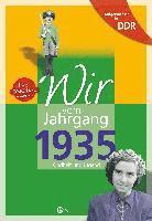 bokomslag Wir vom Jahrgang 1935. Aufgewachsen in der DDR