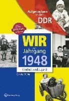 bokomslag Wir vom Jahrgang 1948 - Aufgewachsen in der DDR