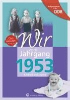 bokomslag Aufgewachsen in der DDR - Wir vom Jahrgang 1953 - Kindheit und Jugend