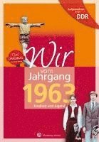 bokomslag Aufgewachsen in der DDR - Wir vom Jahrgang 1963 - Kindheit und Jugend