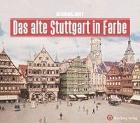 bokomslag Das alte Stuttgart in Farbe