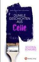 SCHÖN & SCHAURIG - Dunkle Geschichten aus Celle