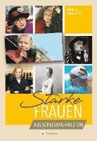 Starke Frauen aus Schleswig-Holstein 1