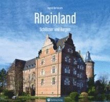 Ingrid Retterath - Schlösser und Burgen im Rheinland, Inbunden