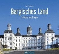 bokomslag Schlösser und Burgen im Bergischen Land