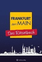 bokomslag Frankfurt am Main - Das Rätselbuch