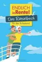 bokomslag Endlich in Rente! Das Rätselbuch für den Ruhestand