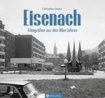 Eisenach - Fotografien aus den 80er-Jahren 1