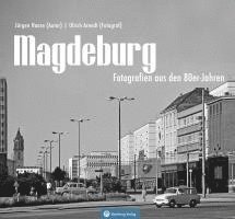 bokomslag Magdeburg - Fotografien aus den 80er-Jahren