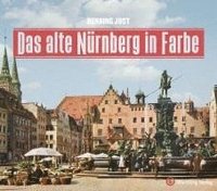 bokomslag Das alte Nürnberg in Farbe