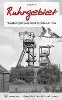Margit Kruse - Geschichten und Anekdoten aus dem Ruhrgebiet, Inbunden