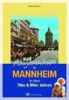 bokomslag Aufgewachsen in Mannheim in den 70er & 80er Jahren