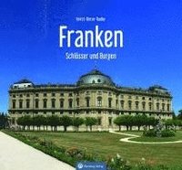bokomslag Franken - Schlösser und Burgen