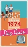 bokomslag Wir vom Jahrgang 1974 - Das Quiz