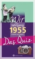 bokomslag Wir vom Jahrgang 1955 - Das Quiz