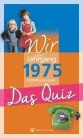 bokomslag Wir vom Jahrgang 1975 - Das Quiz