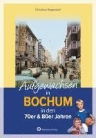 Christiane Bogenstahl - Aufgewachsen in Bochum, Inbunden