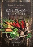 Nadine Sorgenfrei, Heike Klein - Schleswig-Holstein - Hofläden & Manufakturen, Häftad
