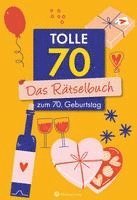 bokomslag Tolle 70! Das Rätselbuch zum 70. Geburtstag