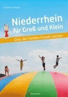 Susanne Wingels - Niederrhein für Groß und Klein, Inbunden