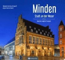 Minden - Stadt an der Weser - Ein Bildband in drei Sprachen (deutsch / english / français) 1