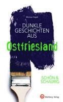 Dunkle Geschichten aus Ostfriesland 1