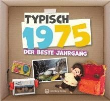 bokomslag Typisch 1975 - Der beste Jahrgang