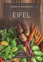 Ingrid Retterath - Eifel - Hofläden & Manufakturen, Häftad