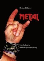 bokomslag Metal - Musik, Szene und Lebenseinstellung