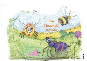 Die fliegende Ameise 1