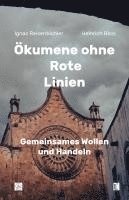 bokomslag Ökumene ohne Rote Linien