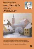 bokomslag Herr Siebengrün und der Monsterwolf