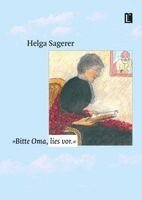 Helga Sagerer - "Bitte Oma, lies vor.", Häftad