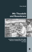 Peter Arnold - Mit Theodolit und Rosenkranz, Häftad