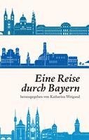 bokomslag Eine Reise durch Bayern