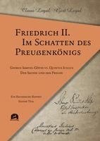 bokomslag Friedrich II. - Im Schatten des Preußenkönigs