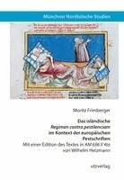 Moritz Frimberger - Das isländische "Regimen contra pestilenciam" im Kontext der europäischen Pestschriften, Häftad