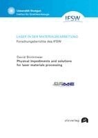 David Brinkmeier - Physical impediments and solutions for laser materials processing, Häftad