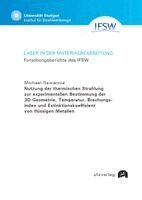 Michael Sawannia - Nutzung der thermischen Strahlung zur experimentellen Bestimmung der 3D-Geometrie, Temperatur, Brechungsindex und Extinktionskoeffizient von flüssigen Metallen, Häftad