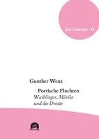 Gunther Wenz - Poetische Fluchten, Häftad. Tillgänglighet: Lägg i varukorg
