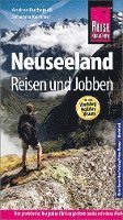 bokomslag Reise Know-How Reiseführer Neuseeland - Reisen und Jobben mit dem Working Holiday Visum