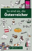 So sind sie, die Österreicher