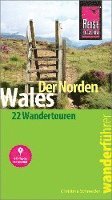 bokomslag Reise Know-How Wanderführer Wales - der Norden: 22 Wandertouren, mit GPS-Tracks