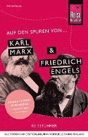 bokomslag Auf den Spuren von Karl Marx und Friedrich Engels (Alle Stationen in Deutschland, Frankreich, Belgien und England)