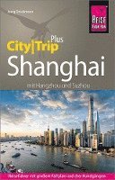 bokomslag Reise Know-How Reiseführer Shanghai (CityTrip PLUS) mit Hangzhou und Suzhou