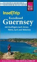 Janina Meier, Markus Meier - Reise Know-How InselTrip Guernsey mit Ausflug nach Jersey, Häftad